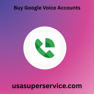 Buy Google Voice Accounts