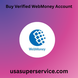 Buy Verified WebMoney Account