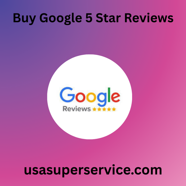 Buy Google 5 Star Reviews