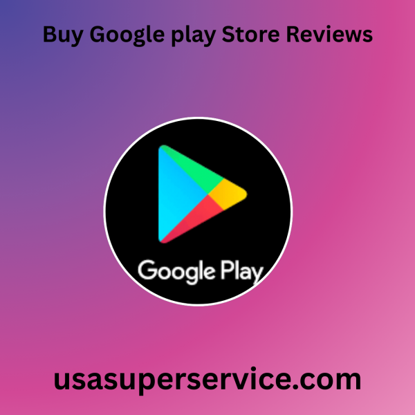 Buy Google play Store Reviews